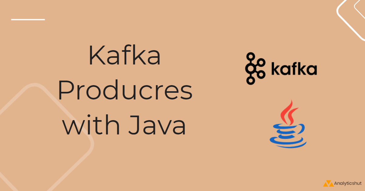 Kafka Producers with java